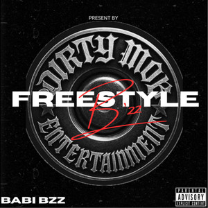 B'z Freestyle by Dirty Mob Entertainment, BABI BZZ