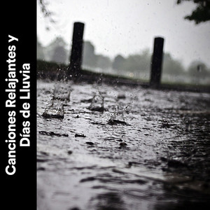 Canciones Relajantes y Días de Lluvia album
