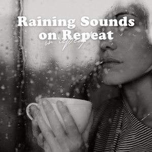 Raining Sounds on Repeat album