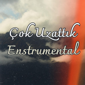 Çok Uzattık (Enstrumental) by İsa İnce