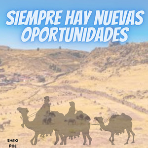 SIEMPRE HAY NUEVAS OPORTUNIDADES PARA SANAR by Lau Velvet