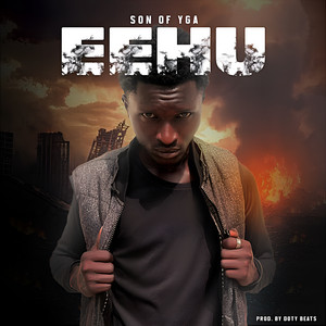 SON OF YGA - Eehu