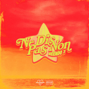 Ne dis pas non by Beendo Z