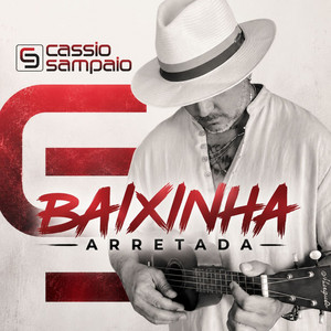 Baixinha Arretada by CÁSSIO SAMPAIO