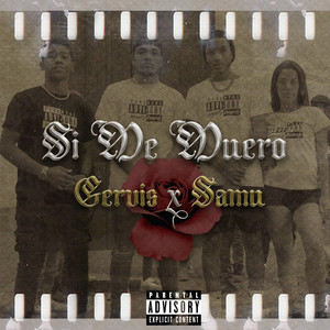 Ty Gervis - Si Me Muero (feat. Young Svmu)