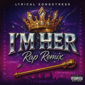 I'm Her (Rap Remix)