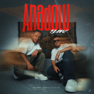 Anadolu Flow by İhlal, Evren Deka