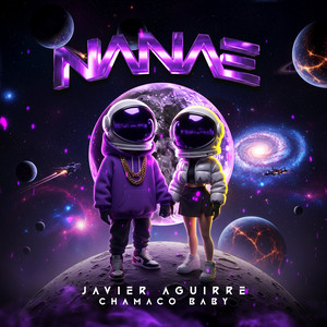 Nanae by Javier Aguirre, Chamaco Baby