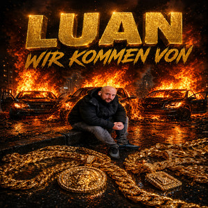Wir kommen von by Luan