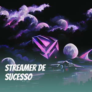 Streamer de Sucesso