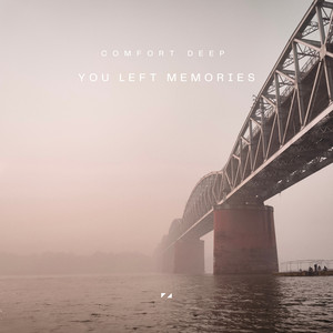 You Left Memories