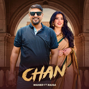 Chan by Wahed, Raisa