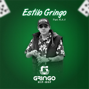 Gringo HipHop - Estilo Gringo (feat. Rav)