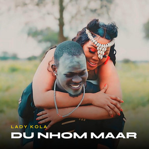 Du Nhoom Maar by Lady Kola