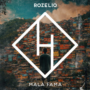 Mala Fama by ROZELIO