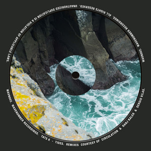 Tides - Circulation Remix by Tats K, Circulation