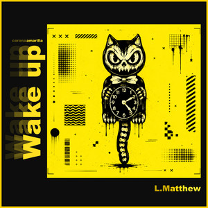 Wake up by L.Matthew