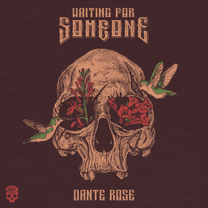 Waiting For Someone by Dante Rose