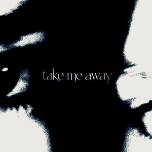 take me away - Slowed by shiraishi, SHIRO