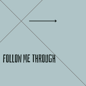 Follow Me Through by Kel Vyn