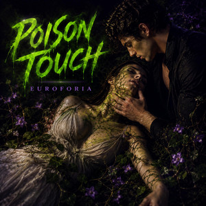 Poison Touch by Euroforia