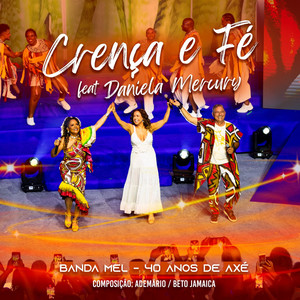 Crença e Fé (feat. Daniela Mercury) [Ao vivo]