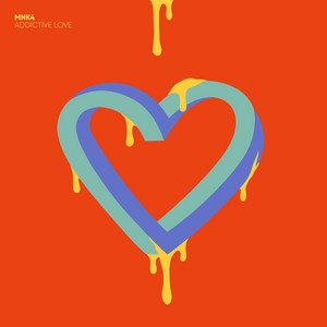 Mnk4 — Addictive Love (2026)