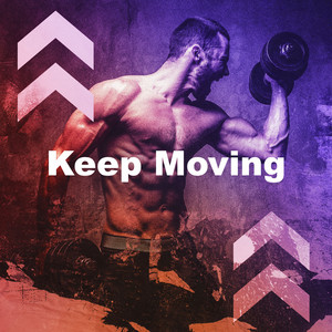 Keep Moving