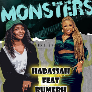 Monster by Hadassah, Rumerh