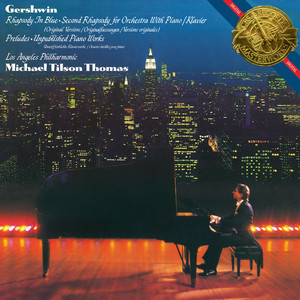 Rhapsody in Blue / Second Rhapsody for Orchestra with Piano / Preludes / Unpublished Piano Works cover