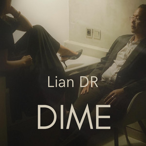 Dime by Lian Dr