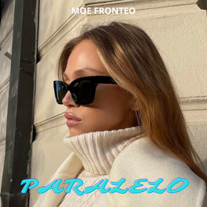 Paralelo by Moe Fronteo