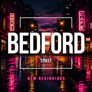 Midnight on Bedford Street by Bedford Street