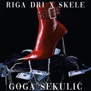 Goga Sekulić by Skele, Riga Dri