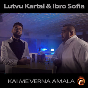 Lutvu Kartal & Ibro Sofia - Kai Me Verna Amala