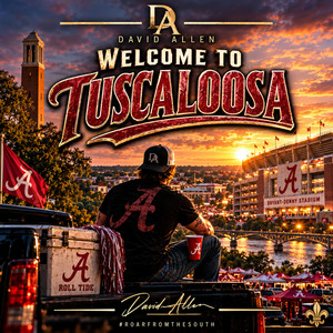 Welcome To Tuscaloosa by David Allen