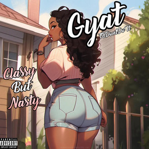 Classy But Nasty (feat. KE LO)