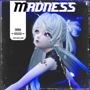 MADNESS
