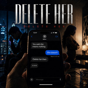 Delete Her by VVS Ensemble