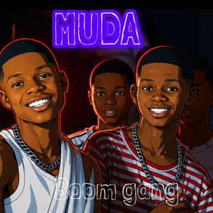 MUDA by Boom gang