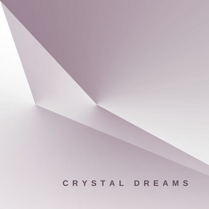 Crystal Dreams by Ale Power