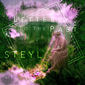 Letters to the Past by Steyl