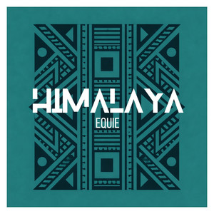 Himalaya by EQUIE