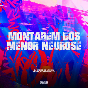 Montagem dos Menor Neurose