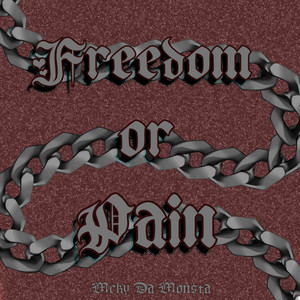 Freedom or Pain
