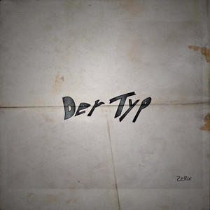 Der Typ by ZeRix