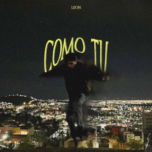 Como Tú by León