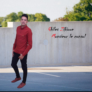 Ghiles Zikioue - Monsieur le Consul