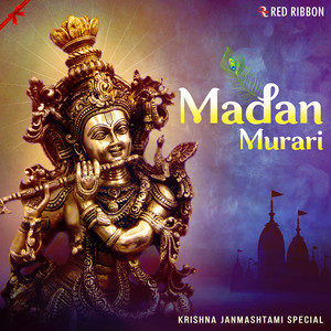 Madan Murari - Krishna Janmashtami Special album