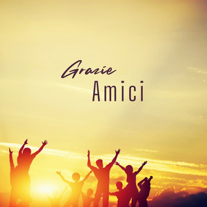Grazie Amici